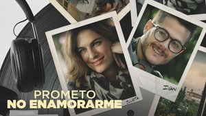 Prometo no enamorarme