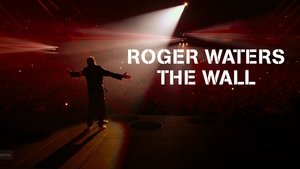 Roger Waters: The Wall