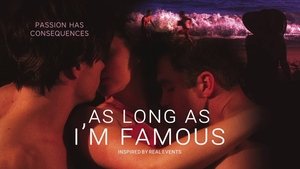 As Long As I'm Famous