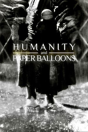 Humanity and Paper Balloons