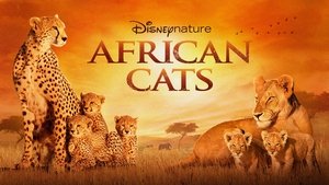 Grandes felinos africanos: el reino del coraje