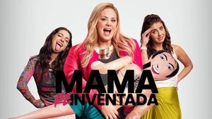 Mamá Reinventada