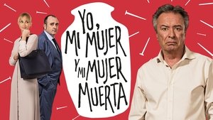 Yo, mi mujer y mi mujer muerta