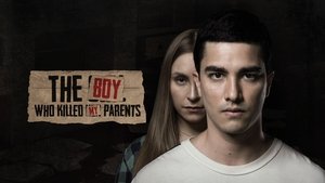 El Chico Que Mato A Mis Padres