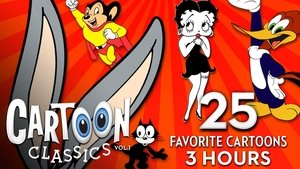 Cartoon Classics - Vol. 1: 25 Favorite Cartoons - 3 Hours