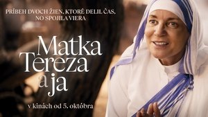 Mother Teresa & Me