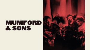 Mumford & Sons - Live from South Africa Dust & Thunder