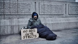 60 Days on the Streets