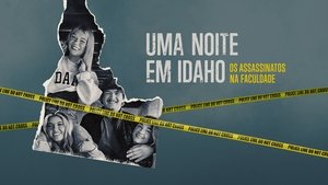 One Night in Idaho: The College Murders