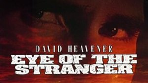 Eye of the Stranger