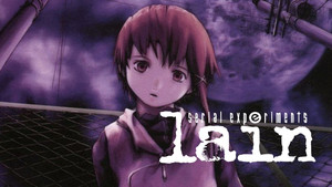 Serial Experiments Lain