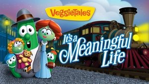 VeggieTales: It's a Meaningful Life