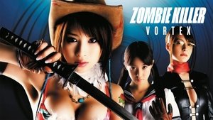 Onechanbara: The Movie - Vortex