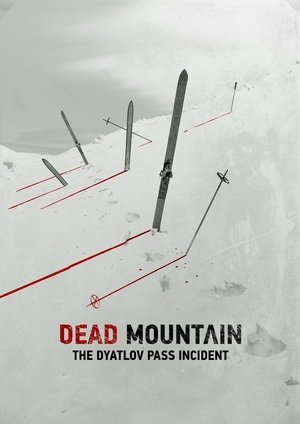 Dead Mountain: The Dyatlov Pass Incident