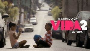El comienzo de la vida 2: Allá afuera