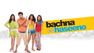 Bachna Ae Haseeno