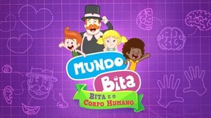 Mundo Bita - Bita e o Corpo Humano