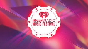 iHeartRadio Music Festival