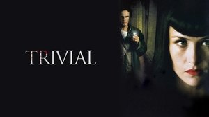 Trivial