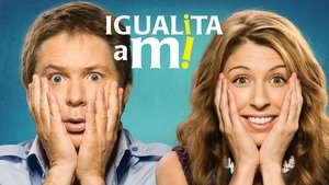 Igualita a mí