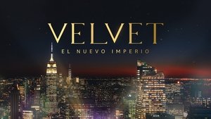 Velvet, El Nuevo Imperio
