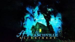 El experimento de San Francesville