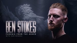 Ben Stokes: Phoenix from the Ashes