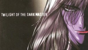 Twilight of the Dark Master