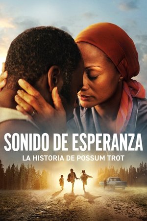 Sonido de Esperanza: La historia de Possum Trot