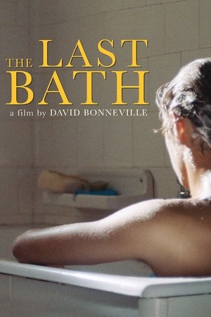 The Last Bath