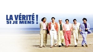 La Vérité si je mens !