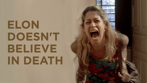 Elon Doesn't Believe in Death