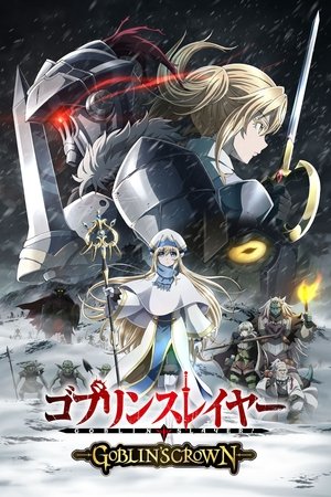 Goblin Slayer, la corona del Goblin