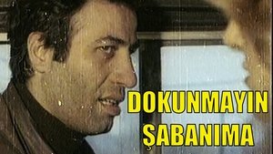 Dokunmayın Şabanıma