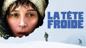 La Tête froide