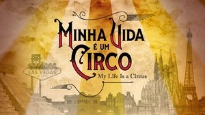 My Life Is a Circus