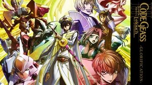 Code Geass: Lelouch of the Rebellion III — Glorification