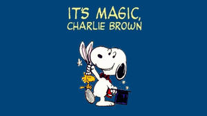 Esto es magia, Charlie Brown