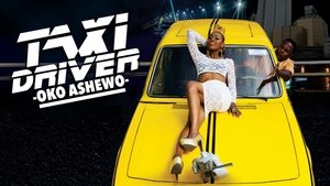Taxi Driver: Oko Ashewo