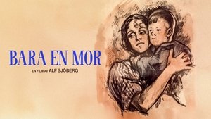 Only a Mother