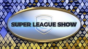 Super League Show