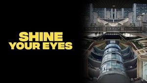 Shine Your Eyes