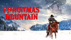 Christmas Mountain: The Story Of A Cowboy Angel