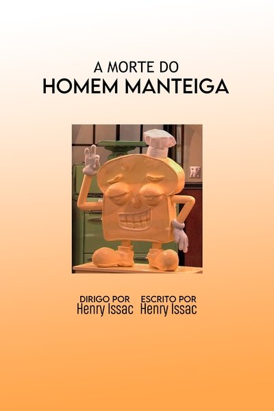 A Morte do Homem Manteiga