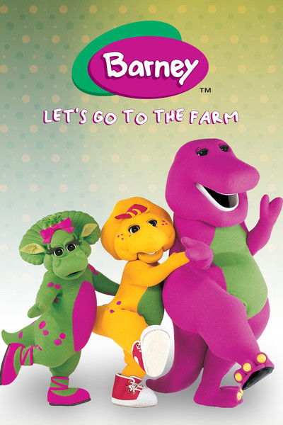 Barney: Let's Go to the Farm