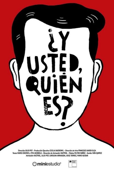 ¿Y usted quién es?