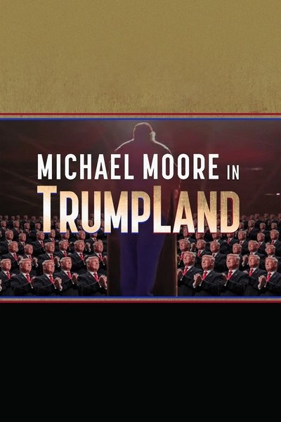 Michael Moore en TrumpLand