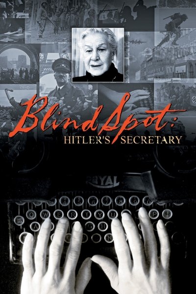 La Secretaria de Hitler: El ángulo muerto