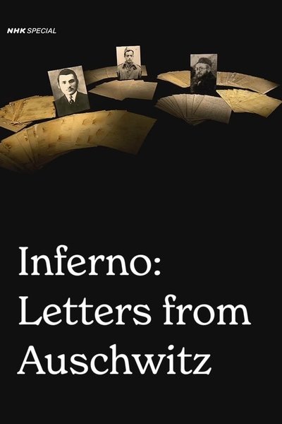 Auschwitz: cartas desde el infierno