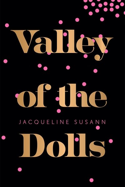 Jacqueline Susann's Valley of the Dolls